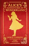 Alice's Adventures in Wonderland (Special Collector's Edition with Original Illustrations by John Tenniel)
