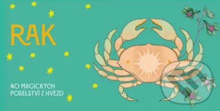 Rak - 40 magických poselství z hvězd - kolektív autorov - kniha z kategorie Astrologie