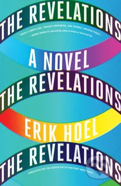 The Revelations: A Novel - Erik Hoel - kniha z kategorie Společenská beletrie
