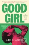 Good Girl - Aria Aber - kniha z kategorie Společenská beletrie