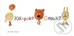 Kdopak? Copak? - Olivier Tallec