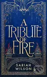 A Tribute of Fire - Sariah Wilson - kniha z kategorie Fantasy