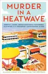 Murder in a Heatwave (Classic Crime Mysteries for the Holidays) - kniha z kategorie Detektivky, thrillery a horory