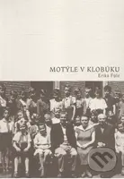 Motýle v klobúku - Erika Füle - kniha z kategorie Beletrie