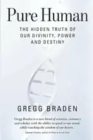 Pure Human - Gregg Braden