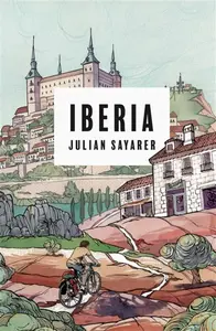 Iberia - Julian Sayarer