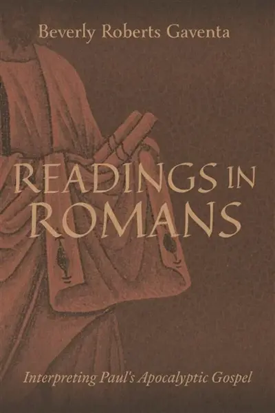 Readings in Romans - Beverly Roberts Gaventa