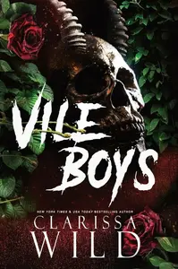 Vile Boys - Clarissa Wild