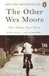 The Other Wes Moore - Wes Moore
