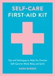 Self-Care First-Aid Kit - Anna Barnes