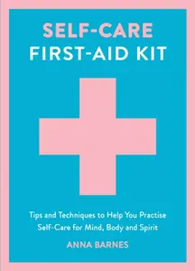 Self-Care First-Aid Kit - Anna Barnes