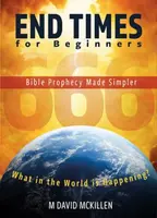 End Times for Beginners - M David McKillen