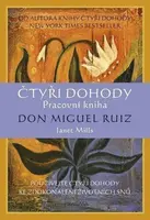 Čtyři dohody – pracovní kniha - Don Miguel Ruiz, Janet Millsová