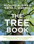 The Tree Book - Keith S. Warren, Michael A. Dirr