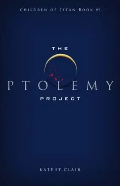The Ptolemy Project - Kate St. Clair