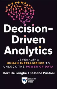 Decision-Driven Analytics - Bart De Langhe, Stefano Puntoni