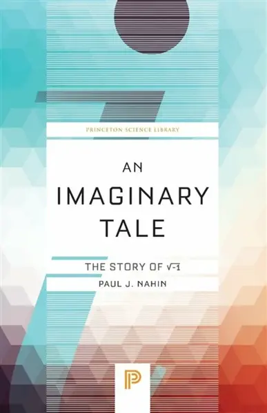 An Imaginary Tale - Paul J. Nahin