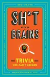 Sh*T for Brains - Harebrained