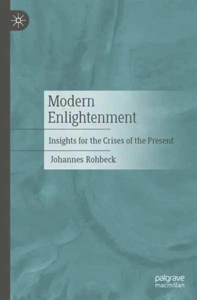Modern Enlightenment - Johannes Rohbeck