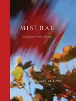 Rachel Cobb: Mistral - Rachel Cobb