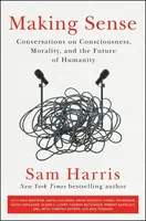 Making Sense - Sam Harris
