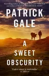 A Sweet Obscurity - Patrick Gale