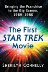 The First Star Trek Movie - Sherilyn Connelly