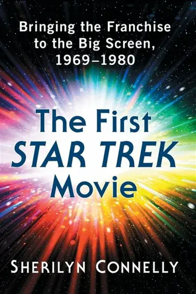 The First Star Trek Movie - Sherilyn Connelly