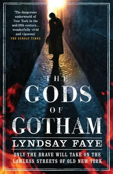 The Gods of Gotham - Lyndsay Fayeová