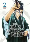 The Blue Wolves of Mibu 2 (Blue Miburo) - Tsuyoshi Yasuda