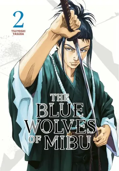 The Blue Wolves of Mibu 2 (Blue Miburo) - Tsuyoshi Yasuda
