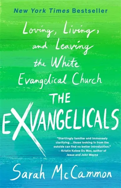 The Exvangelicals - Sarah McCammon