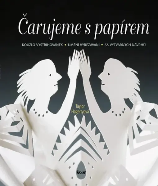 Čarujeme s papírem (poškozená) - Taylor Hagertyová