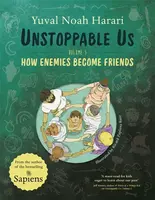 Unstoppable Us Volume 3 - Yuval Noah Harari
