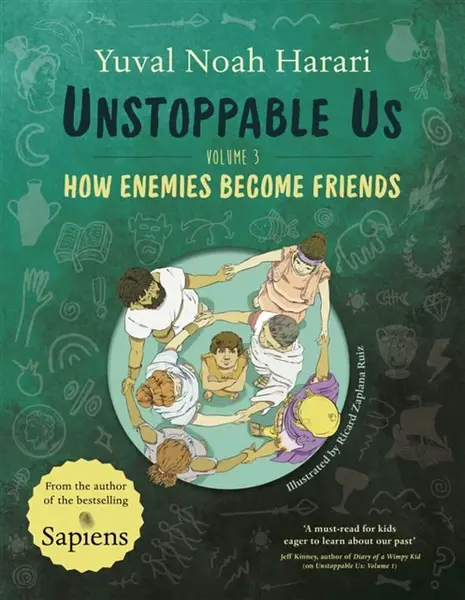 Unstoppable Us Volume 3 - Yuval Noah Harari