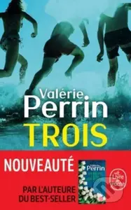 Trois - Valerie Perrin