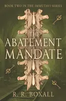 The Abatement Mandate - R. R. Boxall