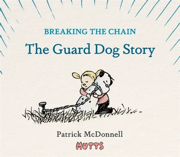 Breaking the Chain - Patrick McDonnell