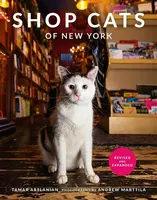Shop Cats of New York (Revised and Expanded) - Andrew Marttila, Tamar Arslanian