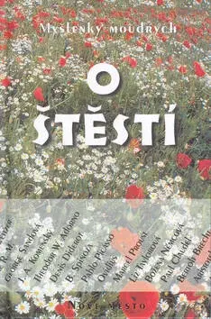 Myšlenky moudrých o štěstí - Wilhelm Mühs