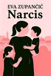 Narcis - Eva Zupančič
