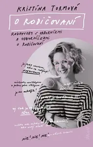 O rodičovaní - Kristína Tormová