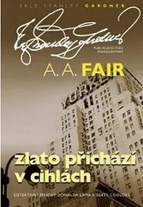 Zlato přichází v cihlách (poškozená) - A.A. Fair