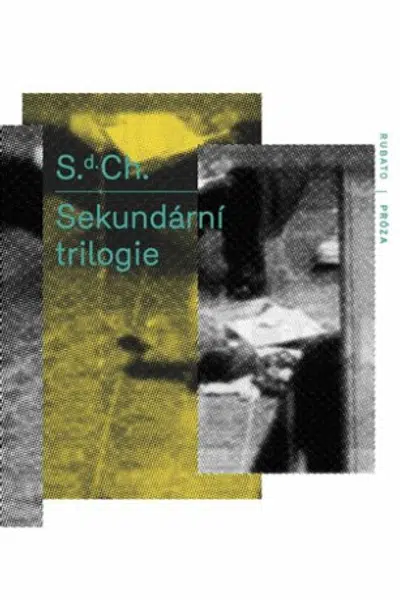 Sekundární trilogie - S. d. Ch.