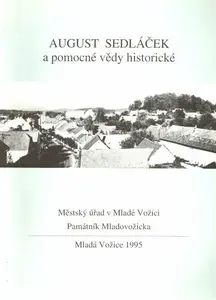 August Sedláček a pomocné vědy historické
