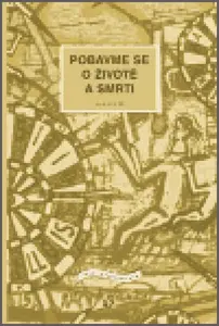 Pobavme se o životě a smrti