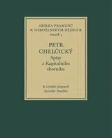 Spisy z Kapitulního sborníku - Petr Chelčický, Jaroslav Boubín