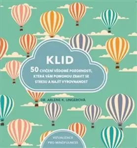 Klid - Arlene K.  Ungerová