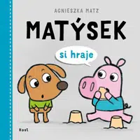 Matýsek si hraje - Matz Agnieszka