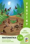 Testíky pro čtvrťáky – matematika, 2. díl (barevný pracovní sešit) (4-22)